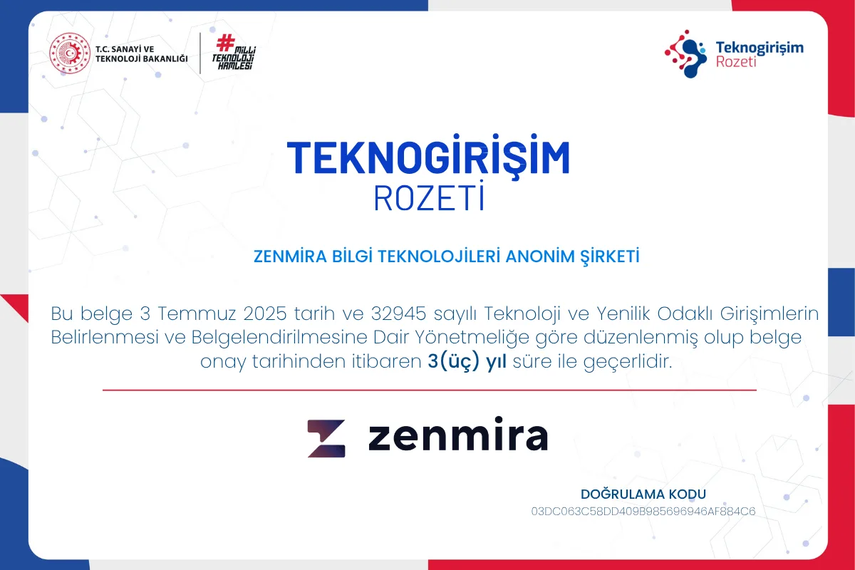 T.C. Sanayi ve Teknoloji Bakanlığı tarafından Zenmira Bilgi Teknolojileri A.Ş. adına düzenlenen Teknogirişim Rozeti belgesi